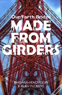 Capa do artigo Our Forth Bridge: Made From Girders