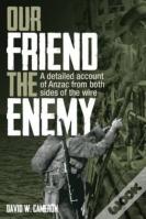 Our Friend The Enemy