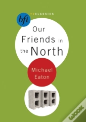 Our Friends In The North