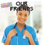 Our Friends - Preview