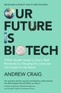 Our Future Is Biotech - Preview