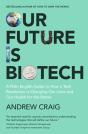 Our Future Is Biotech - Preview