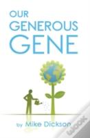 Our Generous Gene