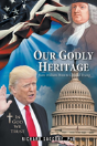Our Godly Heritage - Preview