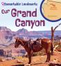 Our Grand Canyon - Preview