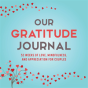 Our Gratitude Journal - Preview