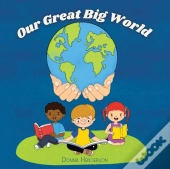 Our Great Big World
