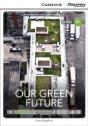 Our Green Future Intermediate Book With Online Access - Preview