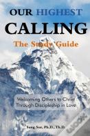 Our Highest Calling - Study Guide