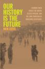 Our History Is The Future - Preview