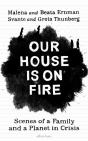 Our House Is On Fire - Preview