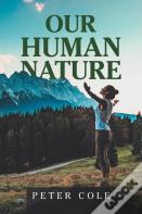 Our Human Nature
