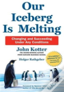 Our Iceberg Is Melting