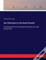 Our Inheritance In The Great Pyramid