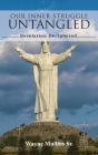 Our Inner Struggle Untangled: Revelation - Preview