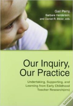 Capa do artigo Our Inquiry, Our Practice