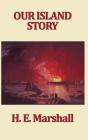 Our Island Story - Preview