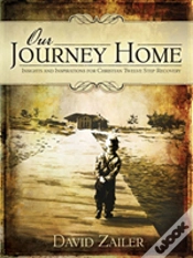 Capa do artigo Our Journey Home - Insights & Inspirations For Christian Twelve Step Recovery