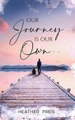 Our Journey Is Our Own