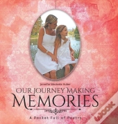 Our Journey Making Memories