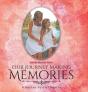 Our Journey Making Memories - Preview