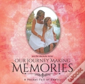 Our Journey Making Memories