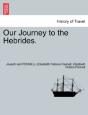 Our Journey To The Hebrides. - Preview