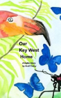 Our Key West Home - Preview