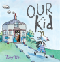 Our Kid - Preview