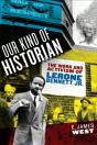 Our Kind Of Historian - Preview