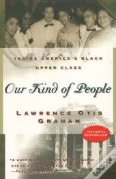 Our Kind Of People: Inside America'S Black Upper Class