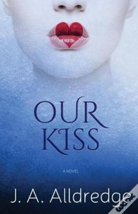 Our Kiss