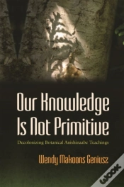 Capa do artigo Our Knowledge Is Not Primitive