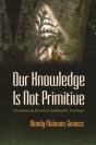 Our Knowledge Is Not Primitive - Preview