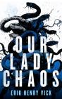 Our Lady Chaos - Preview
