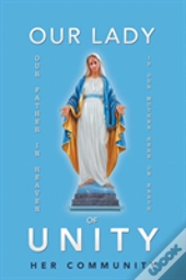 Our Lady Of Unity