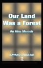 Our Land Was A Forest - Preview