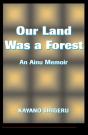 Our Land Was A Forest - Preview