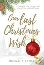 Our Last Christmas Wish