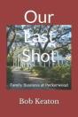 Our Last Shot - Preview