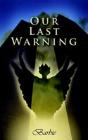 Our Last Warning - Preview