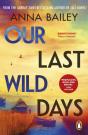 Our Last Wild Days - Preview