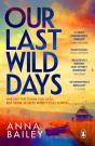 Our Last Wild Days - Preview