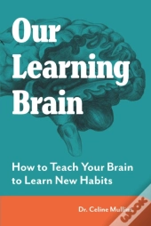 Our Learning Brain
