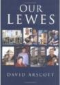 Our Lewes - Preview