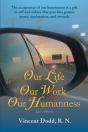 Our Life, Our Work, Our Humanness - Preview