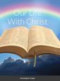 Our Life With Christ Hardback - Preview