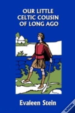 Capa do artigo Our Little Celtic Cousin Of Long Ago (Yesterday'S Classics)