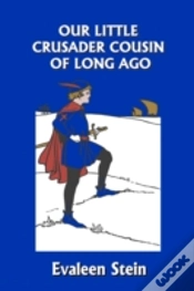 Capa do artigo Our Little Crusader Cousin Of Long Ago (Yesterday