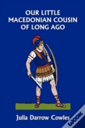 Our Little Macedonian Cousin Of Long Ago